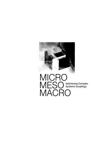 Micro, meso, macro