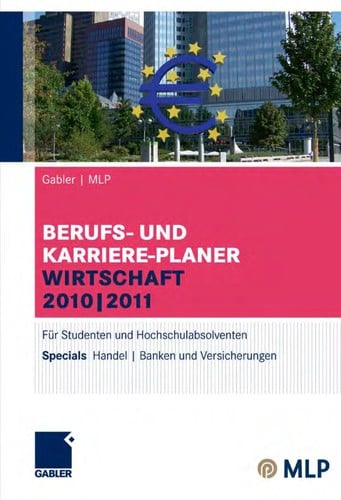 Gabler/MLP Berufs- und Karriere-Planer Wirtschaft 2010/2011
