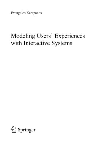 Modeling Users' Experiences with Interactive Systems