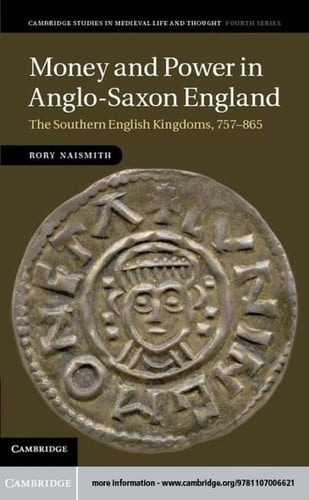 Money and power in Anglo-Saxon England