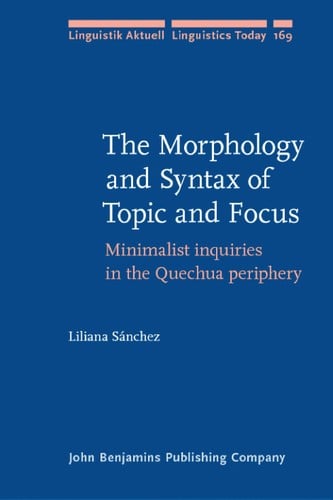 The morphology and syntax of topic and focus