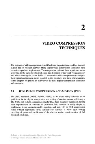 Motion Estimation Algorithms for Video Compression