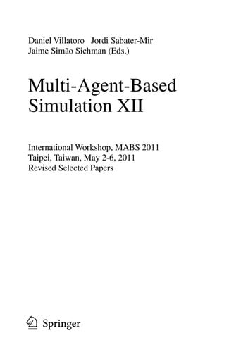 Multi-Agent-Based Simulation XII