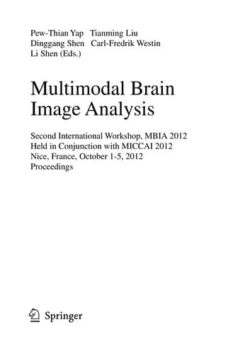 Multimodal Brain Image Analysis