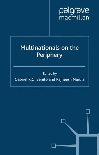 MULTINATIONALS ON THE PERIPHERY; ED. BY GABRIEL R. G. BENITO