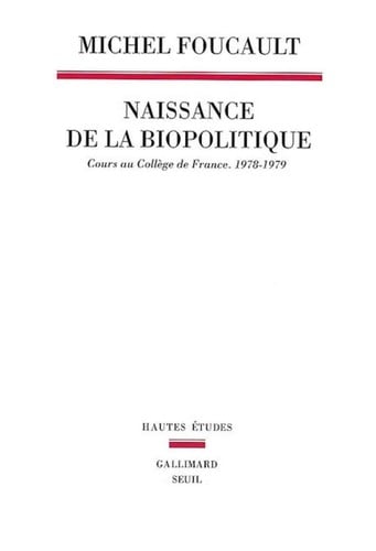 Naissance de la biopolitique