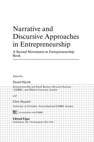 NARRATIVE AND DISCURSIVE APPROACHES IN ENTREPRENEURSHIP: A SECOND MOVEMENTS IN...; ED. BY DANIEL HJORTH