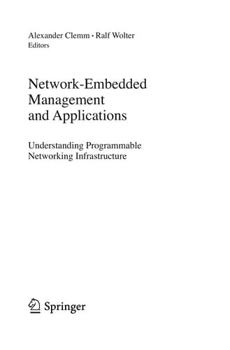 Network-Embedded Management and Applications