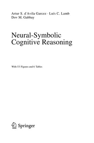 Neural-symbolic cognitive reasoning