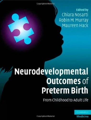 Neurodevelopmental outcomes of preterm birth