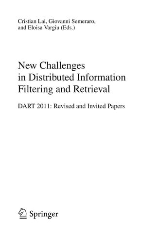 New Challenges in Distributed Information Filtering and Retrieval