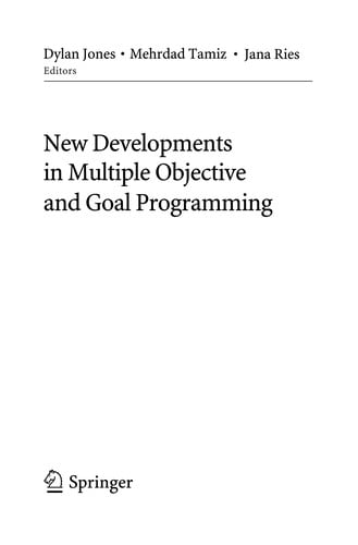 New Developments in Multiple Objective and Goal Programming