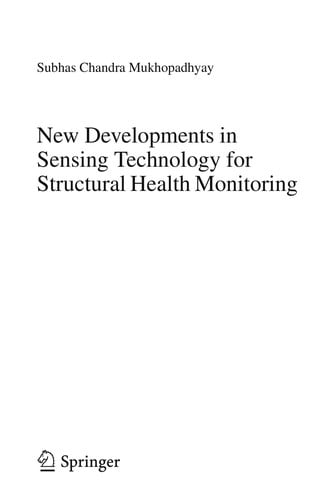 New Developments in Sensing Technology for Structural Health Monitoring