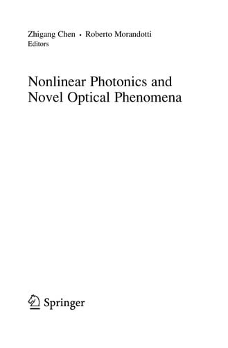 Nonlinear Photonics and Novel Optical Phenomena