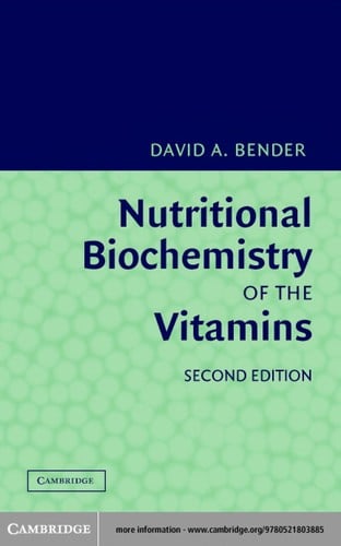 NUTRITIONAL BIOCHEMISTRY OF THE VITAMINS