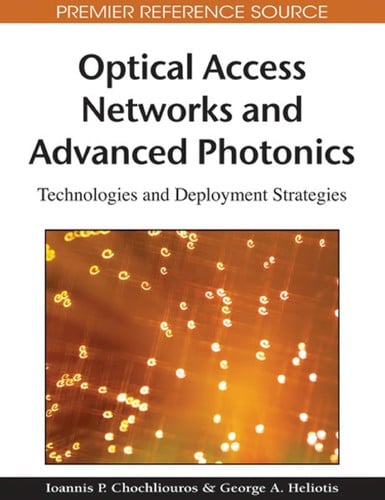 Optical access networks and advanced photonics