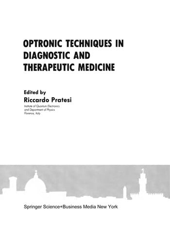 Optronic Techniques in Diagnostic and Therapeutic Medicine
