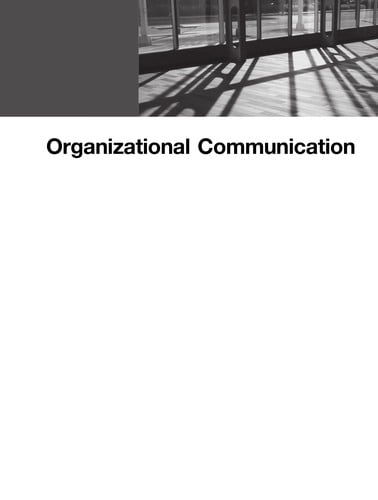 Organizational communication approaches and processes