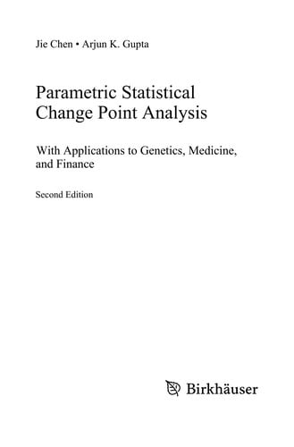 Parametric statistical change point analysis