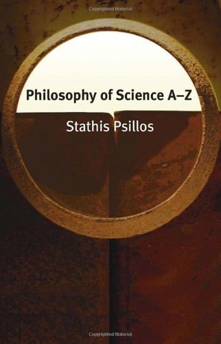 PHILOSOPHY OF SCIENCE A-Z