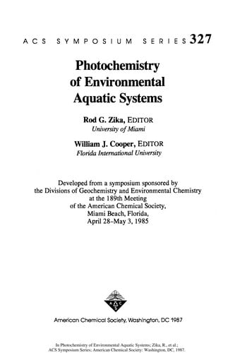 Photochemistry of Environmental Aquatic Systems (Acs Symposium Series)