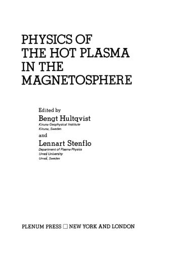 Physics of the Hot Plasma in the Magnetosphere