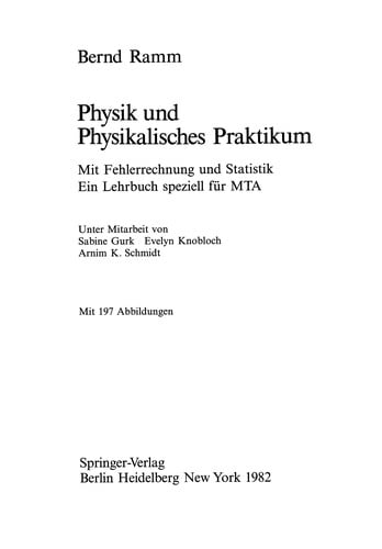Physik und Physikalisches Praktikum