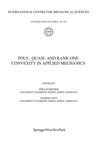 Poly-, quasi- and rank-one convexity in applied mechanics