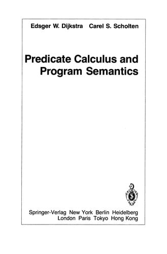 Predicate Calculus and Program Semantics