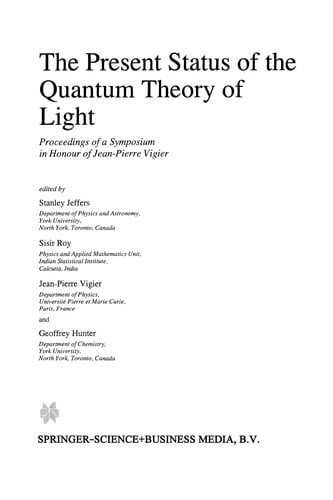 The Present Status of the Quantum Theory of Light