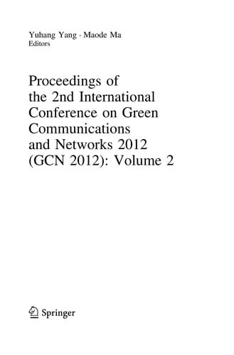 Proceedings of the 2nd International Conference on Green Communications and Networks 2012 (GCN 2012): Volume 2
