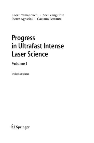 Progress in ultrafast intense laser science