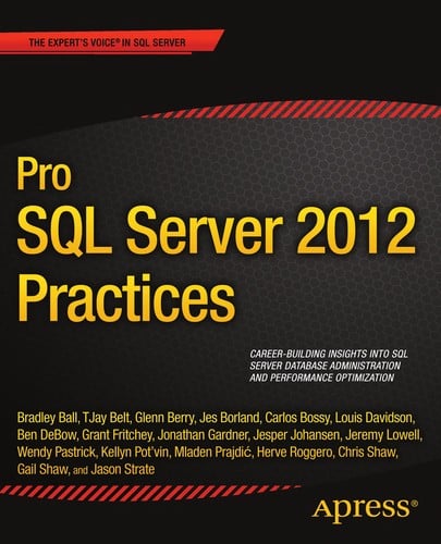 Pro SQL Server 2012 Practices