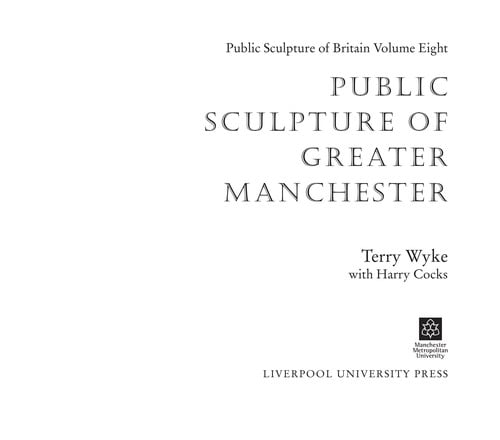 PUBLIC SCULPTURE OF GREATER MANCHESTER