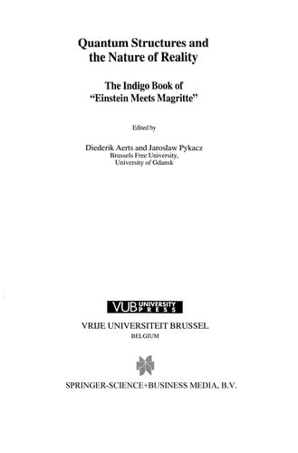 Quantum Structures and the Nature of Reality