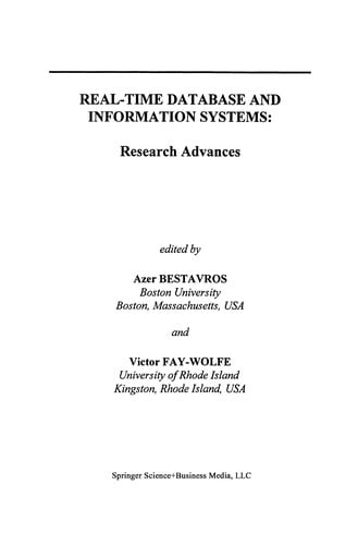 Real-Time Database and Information Systems: Research Advances