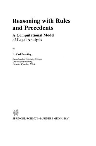 Reasoning with Rules and Precedents