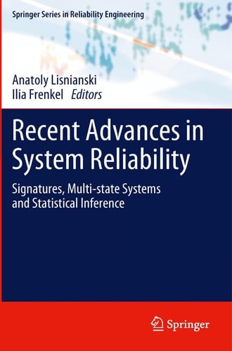 Recent Advances in System Reliability