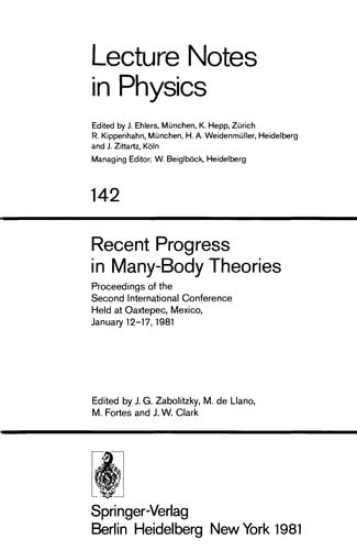Recent Progress in Many-Body Theories