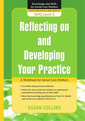 Reflecting on and developing your practice