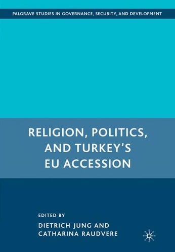 Religion, politics, and Turkey's EU accession