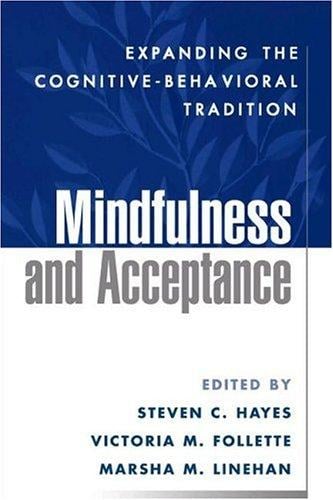 Mindfulness and acceptance