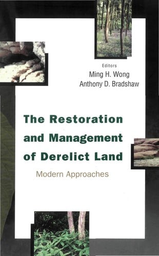 The restoration and management of derelict land