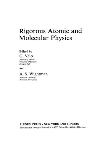 Rigorous Atomic and Molecular Physics