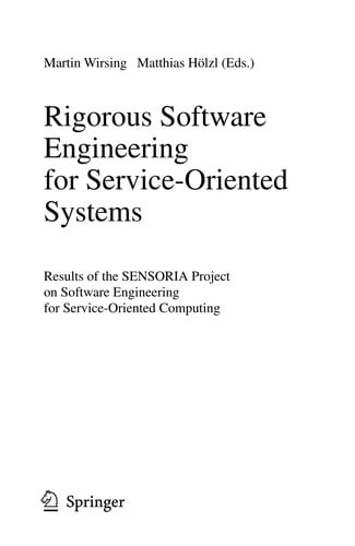Rigorous Software Engineering for Service-Oriented Systems