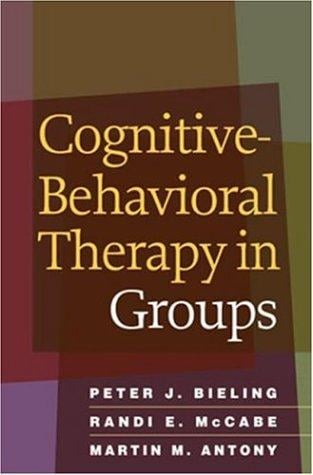 Cognitive-Behavioral Therapy in Groups