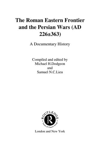 The Roman Eastern frontier and the Persian Wars (AD 226-363)
