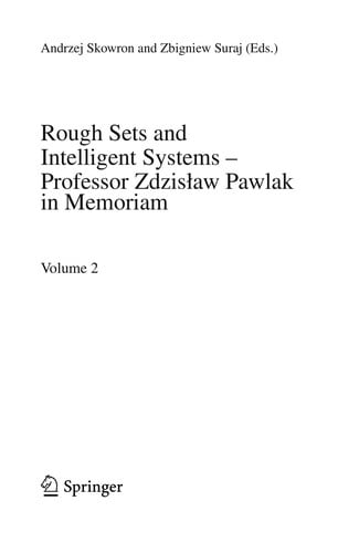 Rough Sets and Intelligent Systems - Professor Zdzisław Pawlak in Memoriam
