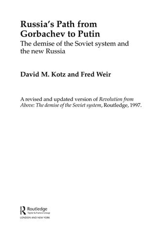 RUSSIA'S PATH FROM GORBACHEV TO PUTIN