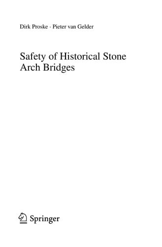 Safety of historical stone arch bridges